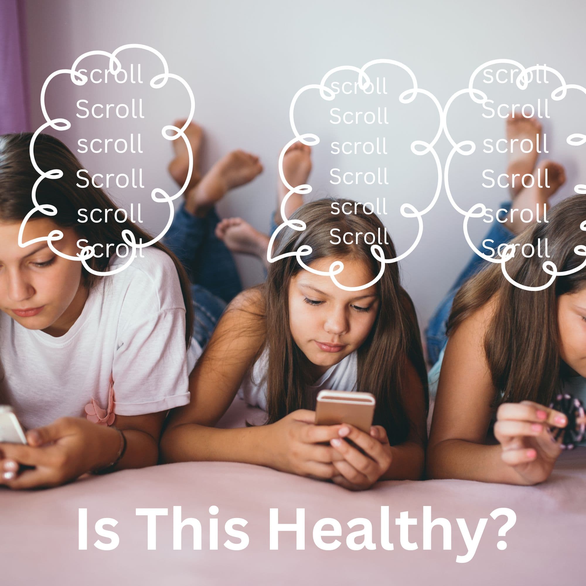 Image of three teenagers scrolling on TikTok with the text "Is This Healthy?"