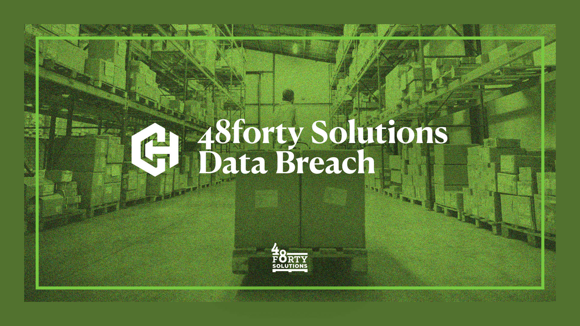 48forty Solutions Data Breach Settlement Header Image