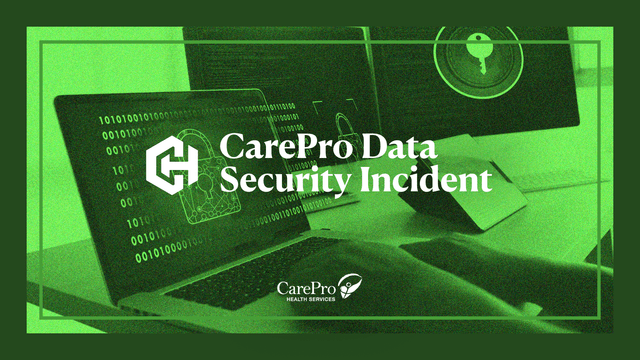 CarePro Data Security Incident Settlement image