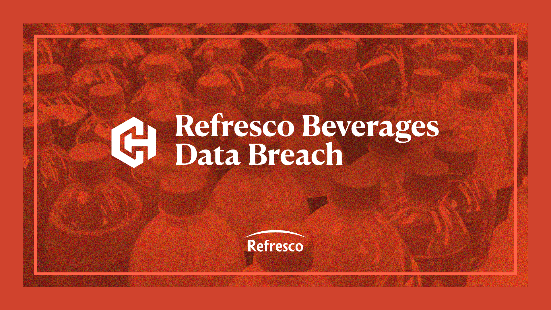 Refresco Beverages Data Breach Settlement Header Image
