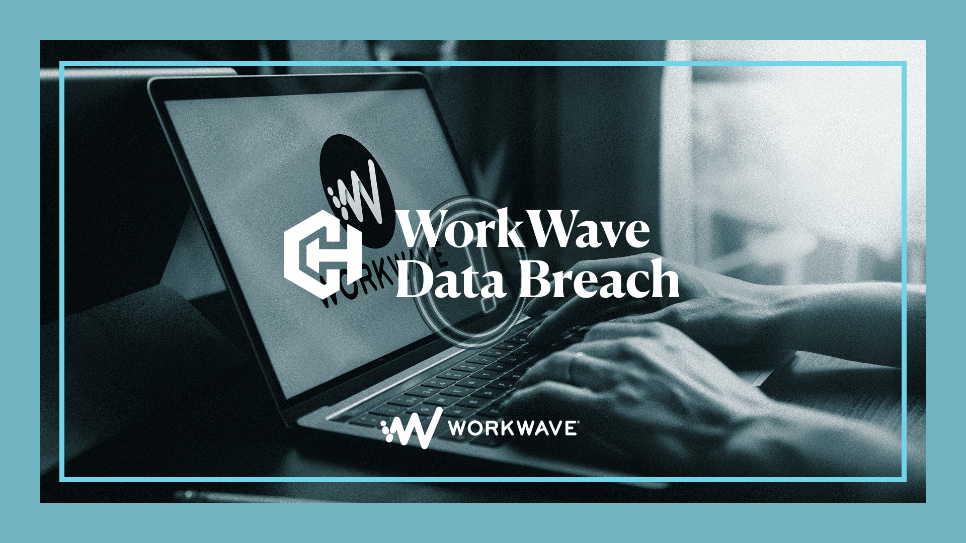 WorkWave Data Breach Settlement Header Image